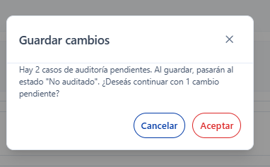 Modal de confirmación con casos de auditoría pendientes
